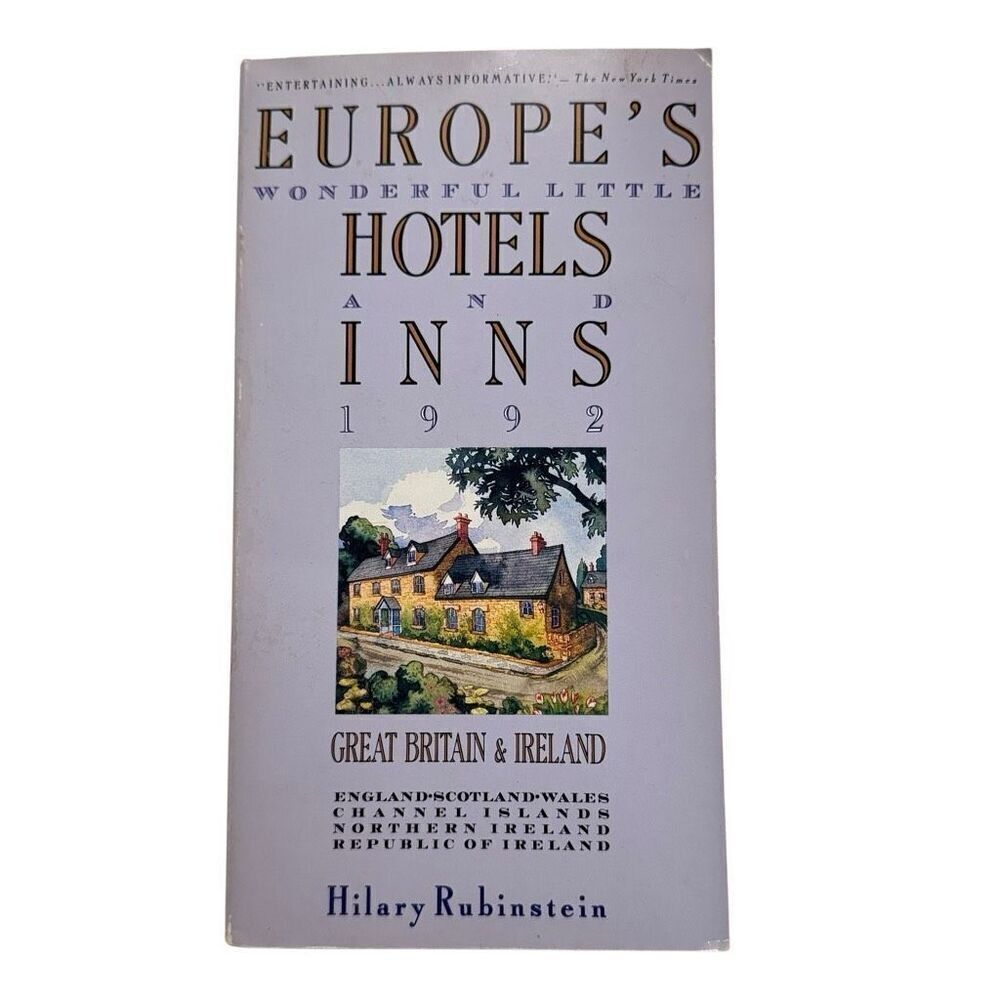 Europe's Wonderful Little Hotels and Inns, 1992: Great Britain and Ireland PB